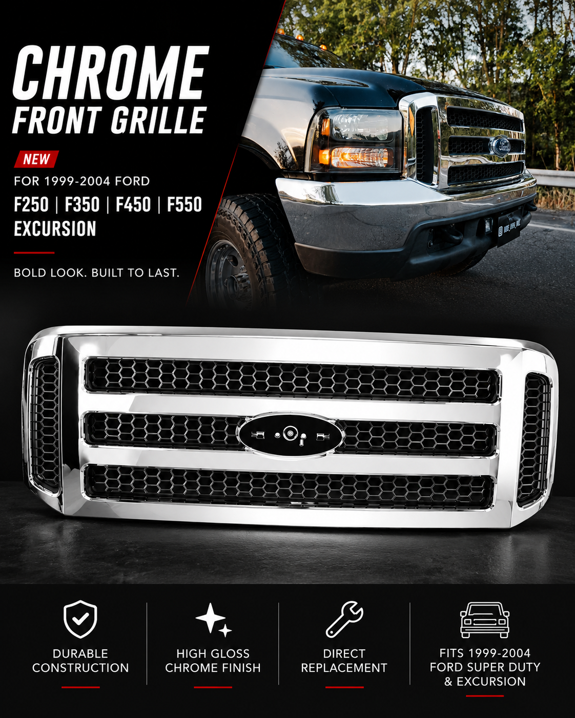 New Chrome Grille for Ford F250 F350 F450 F550 1999 through 2004 and Excursion
